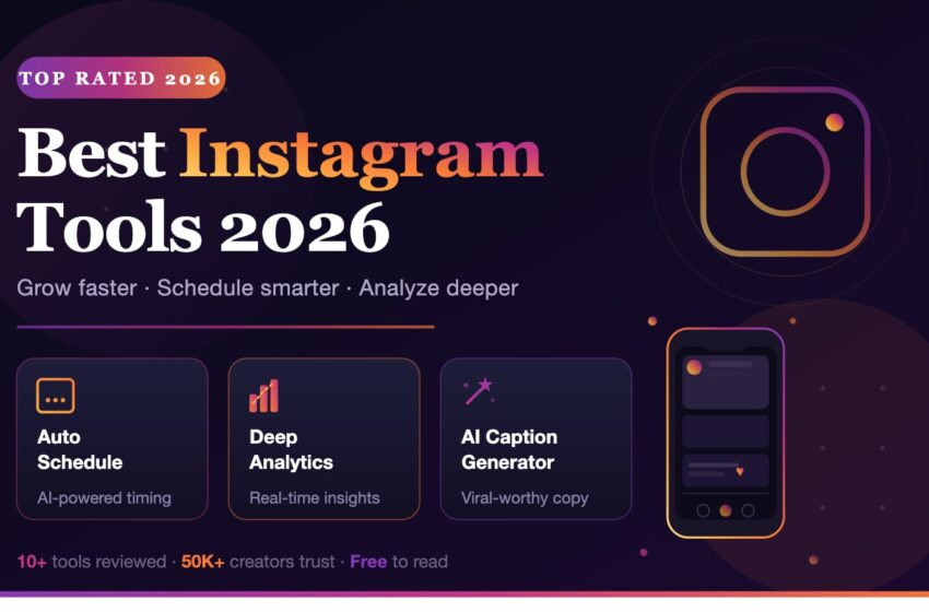  Top 10 Instagram Tools Every Content Creator Needs