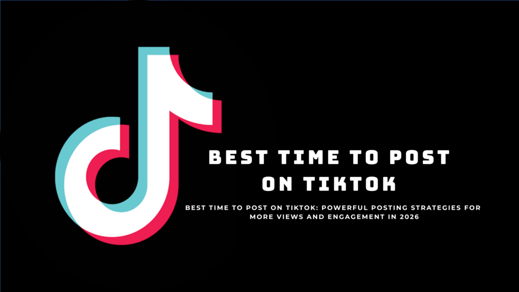 Best Time to Post on TikTok