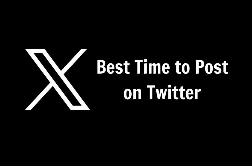 Best Time to Post on Twitter (X)