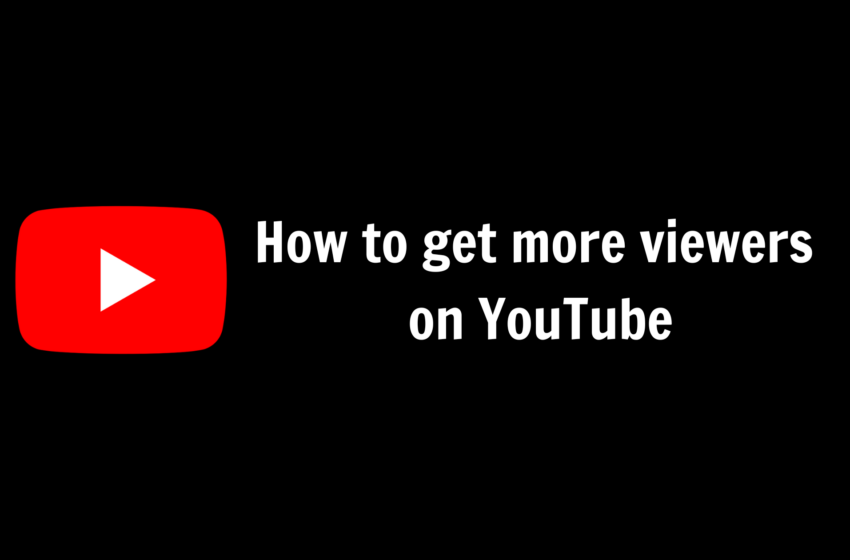  Get More Viewers on YouTube: Proven Strategies to Grow Your Audience in 2026