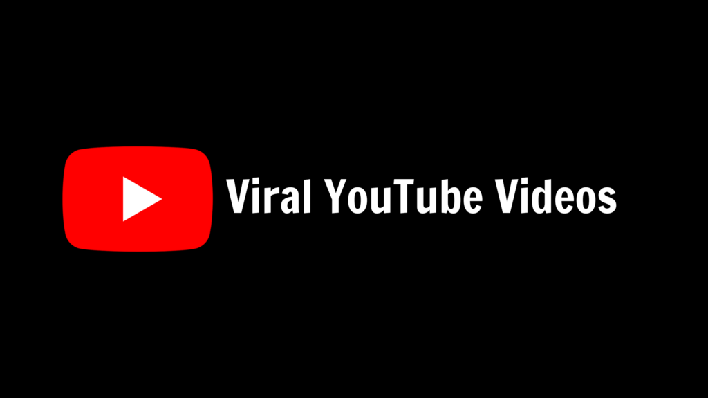 Viral YouTube Videos